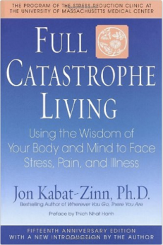 Full Catastrophe Living